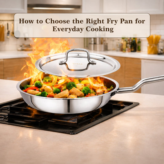 How to Choose the Right Fry Pan for Everyday Cooking